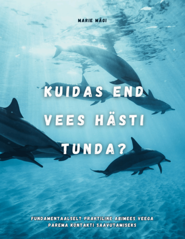 Kuidas end vees hästi tunda?