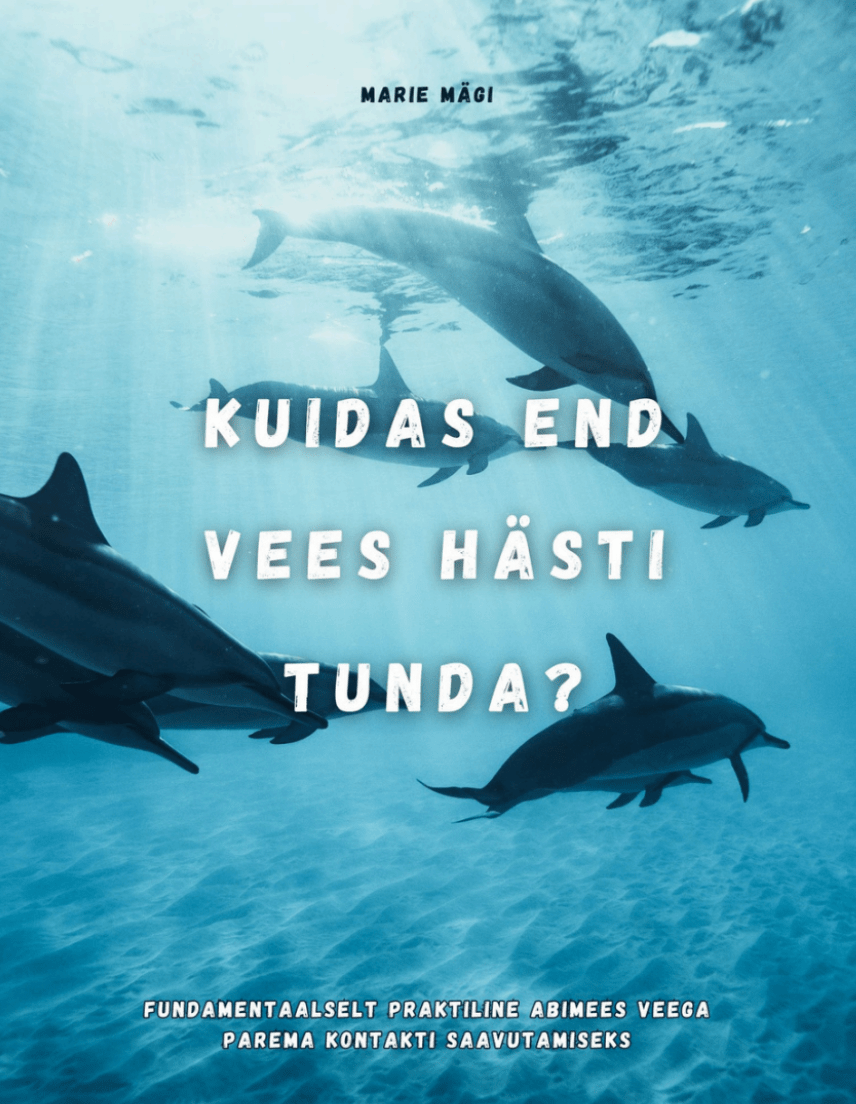 Kuidas end vees hästi tunda?